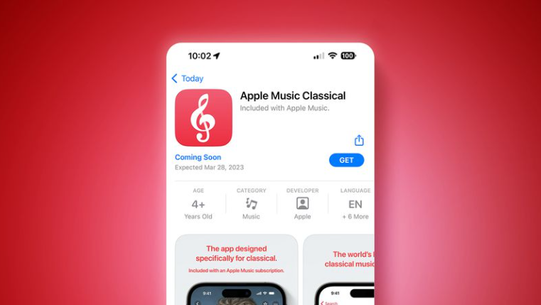 苹果将于 3 月 28 日正式推出 Apple Music Classical ，现已上架 App Store